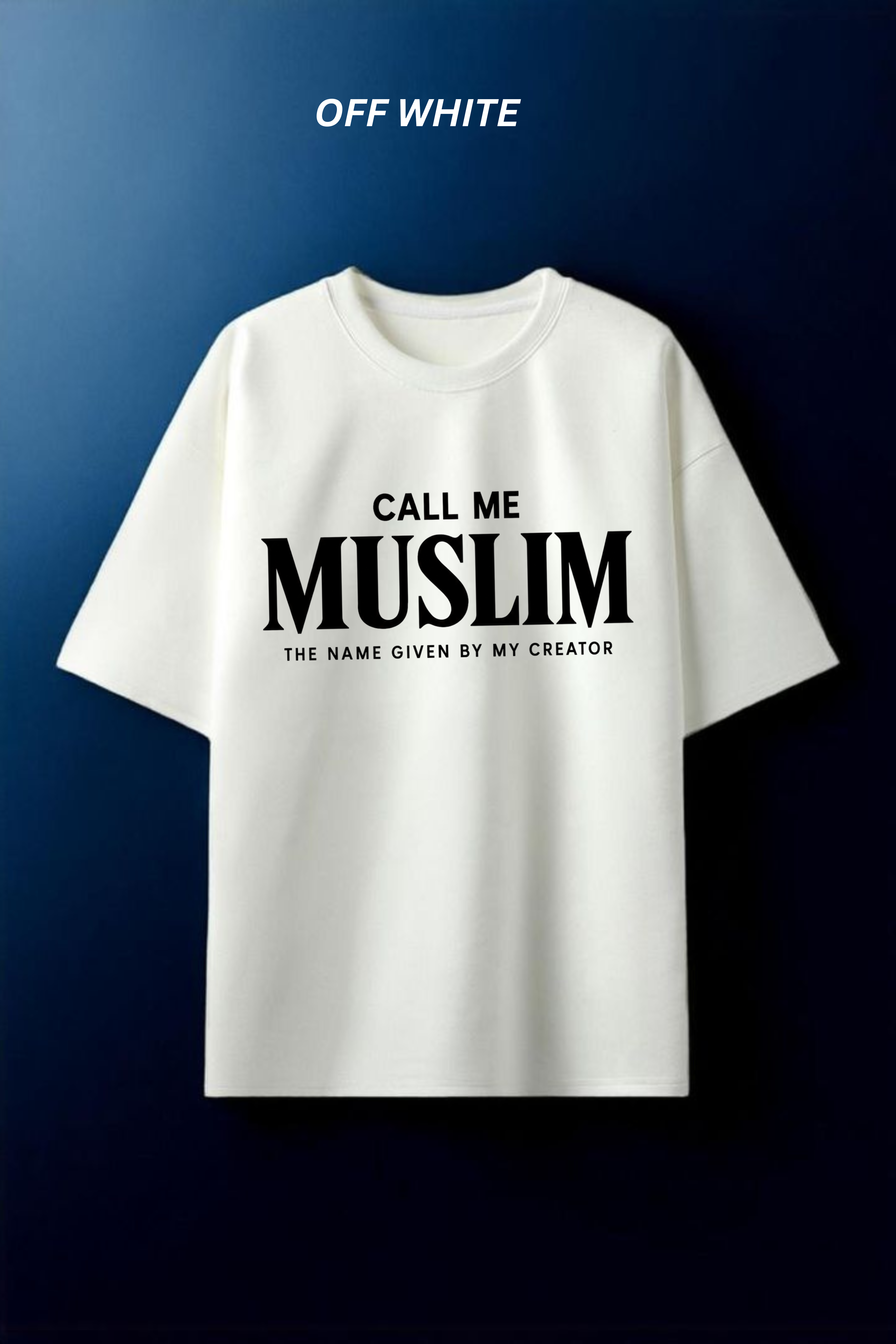 Call Me Muslim – Premium Oversized T-Shirt | 210 GSM | 100% Cotton