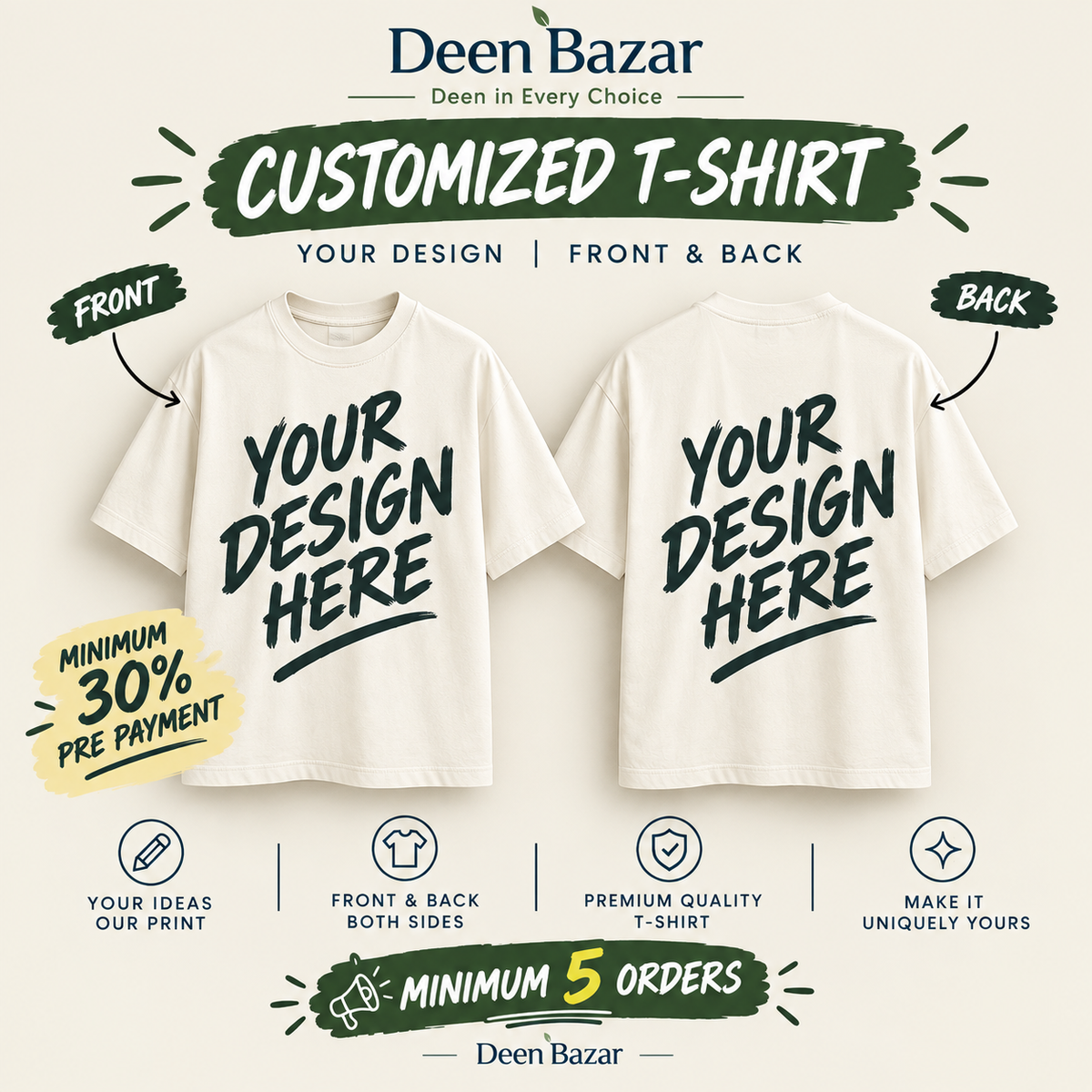 CUSTOMIZED T-SHIRT 👕 YOUR DESIGN • FRONT & BACK  MINIMUM 5 T-SHIRTS ORDER REQUIRED  30% ADVANCE PAYMENT TO CONFIRM YOUR ORDER  📲 Send Your Design on WhatsApp