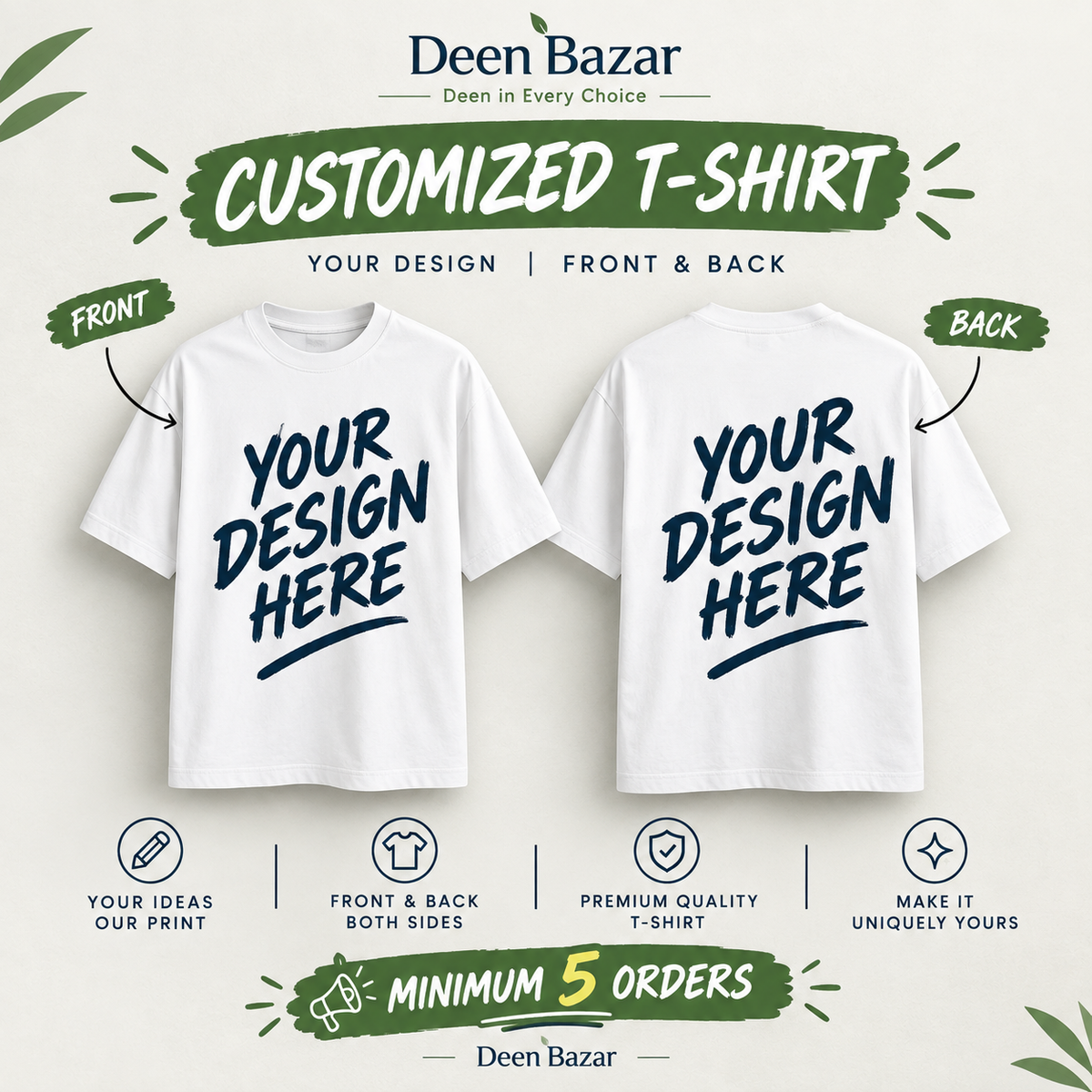 CUSTOMIZED T-SHIRT 👕 YOUR DESIGN • FRONT & BACK  MINIMUM 5 T-SHIRTS ORDER REQUIRED  30% ADVANCE PAYMENT TO CONFIRM YOUR ORDER  📲 Send Your Design on WhatsApp